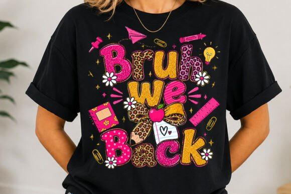 Bruh We Back Back to School PNG Design