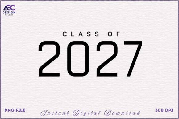 Class of 2027, Back to School PNG