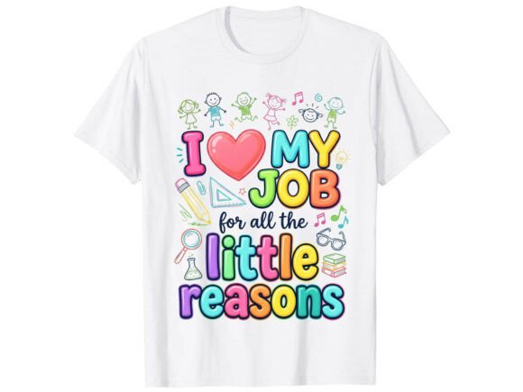 Love Teaching Back to School T-Shirt: Celebrating the Heart of Education
